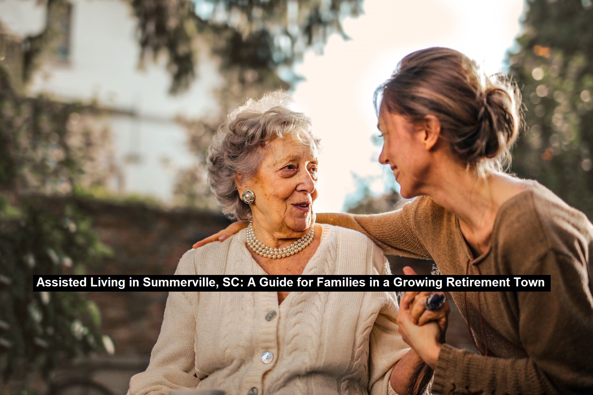 Assisted Living in Summerville